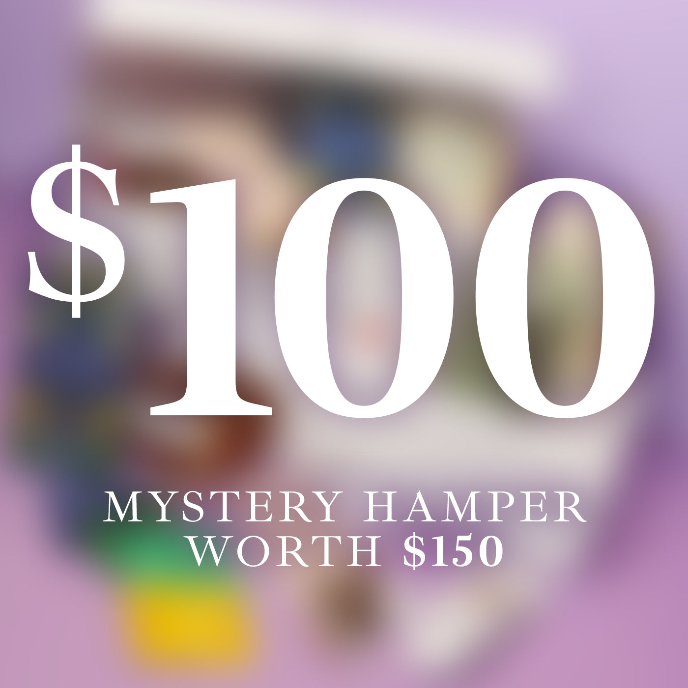 $100 Mystery Hamper - Worth $150
