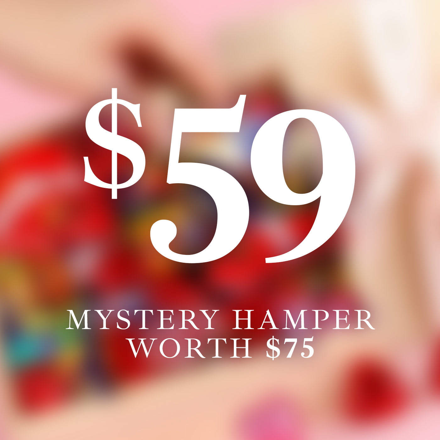 $59 Mystery Hamper - Worth $75